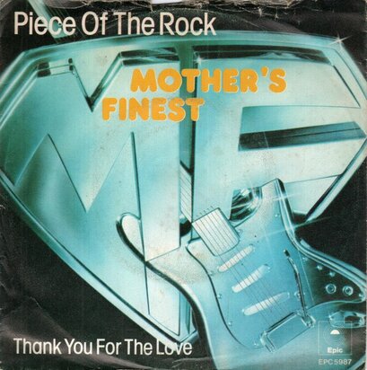 Mother's Finest - Piece of rock + Thank you for the love (Vinylsingle)