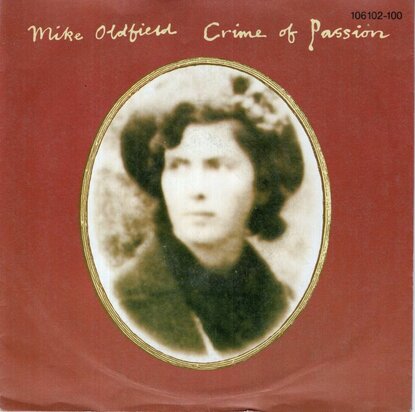 Mike Oldfield - Crime of passion + Jungle Gardenia (Vinylsingle)