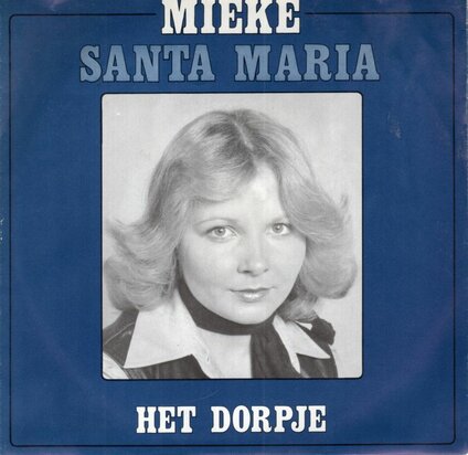 Mieke - Santa Maria + Het dorpje (Vinylsingle)