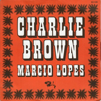 Marcio Lopes - Charlie Brown  + Teimosa (Vinylsingle)