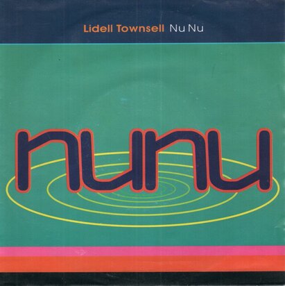 Lidell Townsell - Nu Nu (Edit) + Nu Nu (Hot Radio Appella) (Vinylsingle)