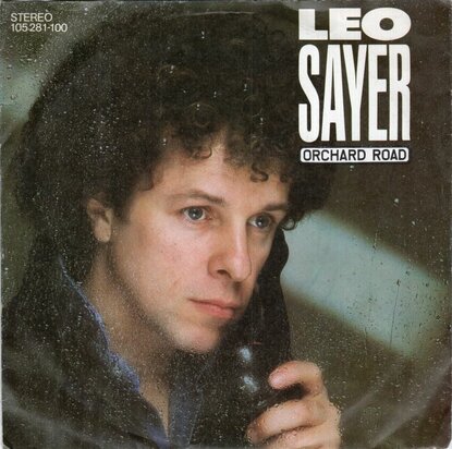 Leo Sayer - Orchard Road + Gone solo (Vinylsingle)