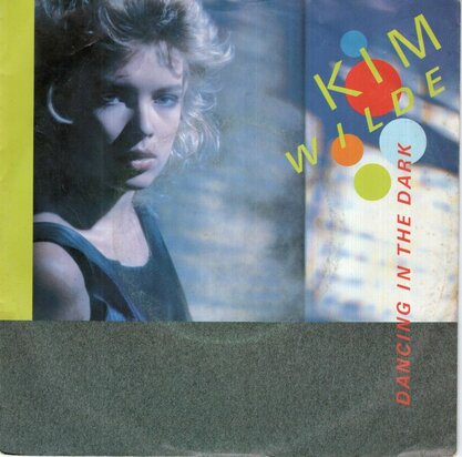 Kim Wilde - Dancing in the dark + Back street river (Vinylsingle)