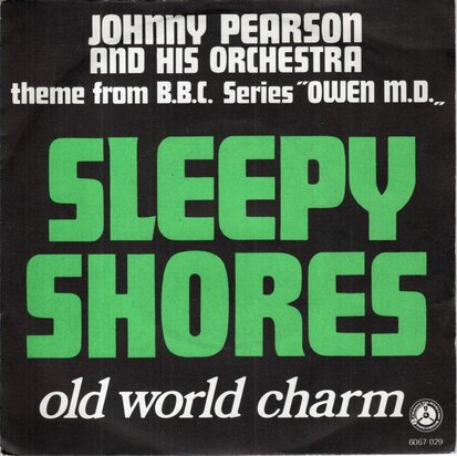 Johnny Pearson - Sleepy shores + Old world charm (Vinylsingle)