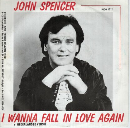 John Spencer - I wanna fall in love again + (ned. Versie) (Vinylsingle)