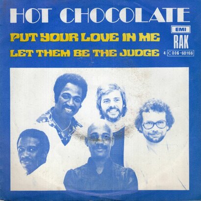 Hot Chocolate - Put your love in me + Let them be the judge (Vinylsingle)