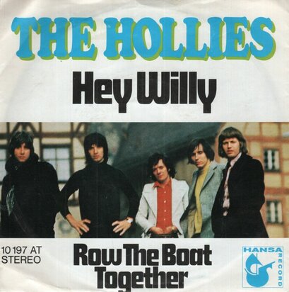 Hollies - Hey Willie + Row the boat together (Vinylsingle)