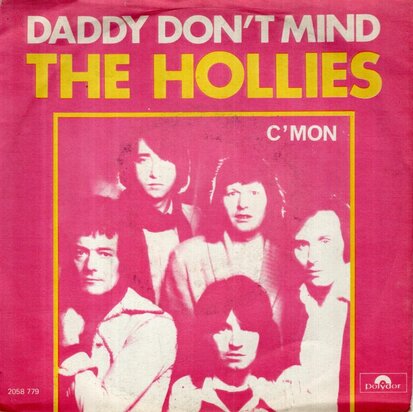 Hollies - Daddy don't mind + C'mon (Vinylsingle)