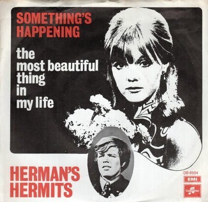 Herman's Hermits - Something's happening + Most beautiful thing in my life (Vinylsingle)