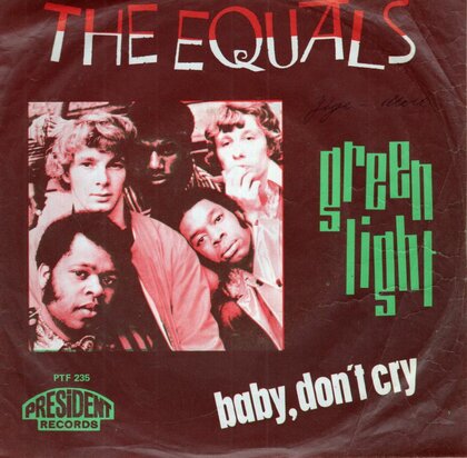 Equals - Green light + Baby, don't cry (Vinylsingle)