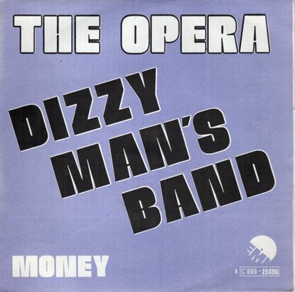 Dizzy Man's Band - The Opera + Money (Vinylsingle)
