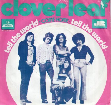 Clover Leaf - Tell the world + Come home (Vinylsingle)