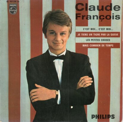 Claude Franois - Mais Combien De Temps + Je Tiens Un Tigre Par La Queue (Vinylsingle)