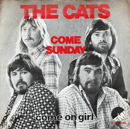 Cats - Come Sunday + Come on girl (Vinylsingle)