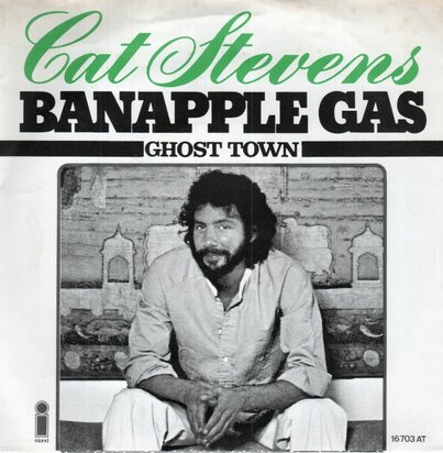 Cat Stevens - Banapple gas + Ghost town (Vinylsingle)