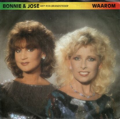 Bonnie St.Claire & Jose - Waarom + Ligt dat aan jou of aan mij (Vinylsingle)