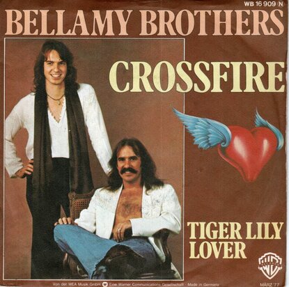 Bellamy Brothers - Crossfire + Tiger Lily Lover (Vinylsingle)