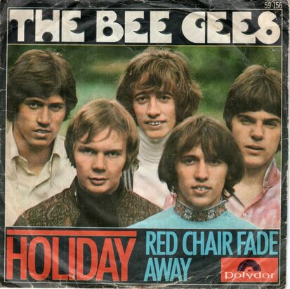 Bee Gees - Holiday + Red chair fade away (Vinylsingle)
