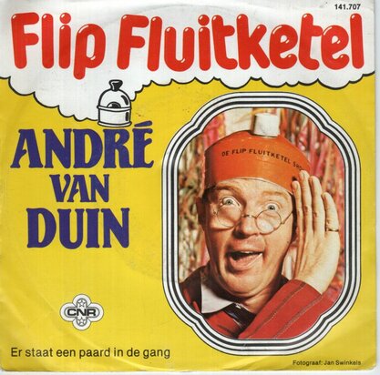 Andre van Duin - Flip Fluitketel + Er staat een paard in de gang (Vinylsingle)
