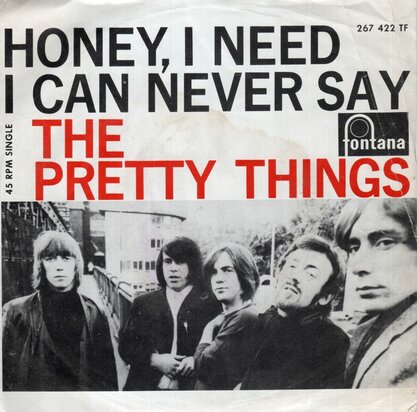 Pretty Things - Honey, I need + I can never say (Vinylsingle)