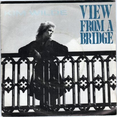 Kim Wilde - View from a bridge + Take me tonight (Vinylsingle)
