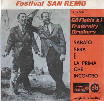 Gil Fields / The Fraternity Brothers - Sabato Sera + La Prima Che Incontro (Vinylsingle)