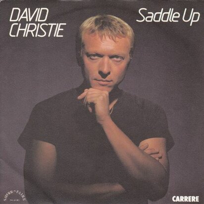 David Christie - Saddle up + The signals (Vinylsingle)