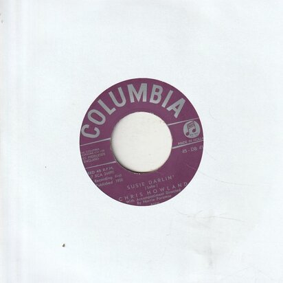 Chris Howland - Susie Darlin' + The rain falls down everyday (Vinylsingle)