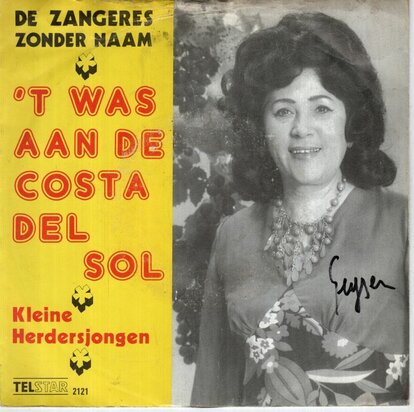 Zangeres Zonder Naam - 'T was aan de costa del Sol + Kleine herderjongen (Vinylsingle)
