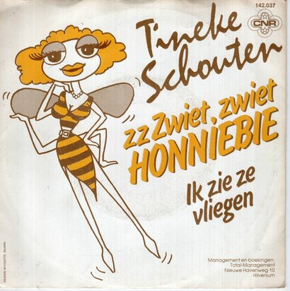 Tineke Schouten - Zwiet, zwiet Honniebie + Ik zie ze vliege (Vinylsingle)
