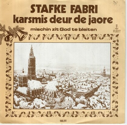 Stafke Fabri - Karsmis Deur De Jaore + Mischin Zit God Te Bleiten (Vinylsingle)