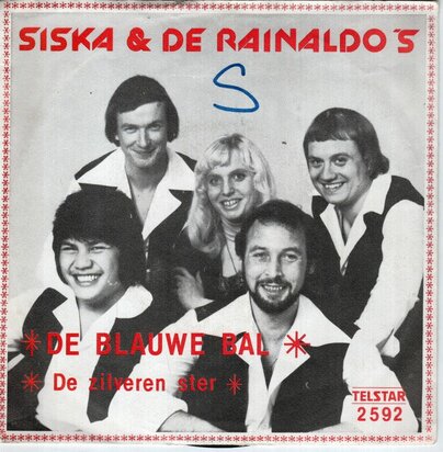 Siska / De Rainaldo's - De Zilveren Ster + De Blauwe Bal (Vinylsingle)