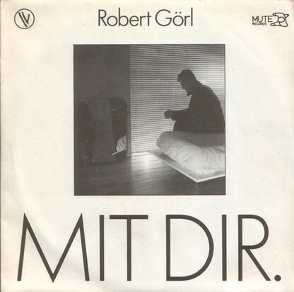 Robert Grl - Mit Dir + Berhrt Verfhrt (Vinylsingle)
