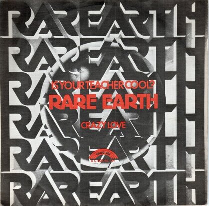 Rare Earth - Is Your Teacher Cool? + Crazy Love (Vinylsingle)