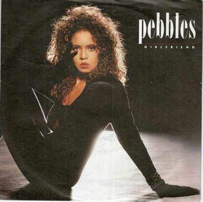 Pebbles - Girlfriend + (instr.) (Vinylsingle)