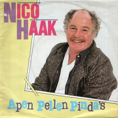 Nico Haak - Apen pellen pinda's + 2.3.4.5xin de maand (Vinylsingle)