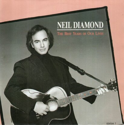 Neil Diamond - The Best Years Of Our Lives + Carmelita's Eyes (Vinylsingle)