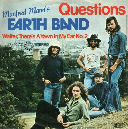 Manfred Mann's Earth Band - Questions +  Waiter, There Is A Yawn In My Ear No. 2 (Vinylsingle)