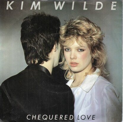 Kim Wilde - Chequered love + Shane (Vinylsingle)