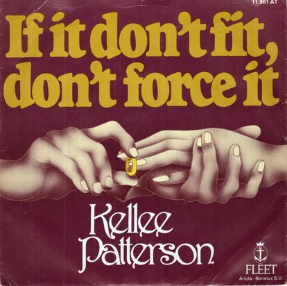 Kellee Patterson - If It Don't Fit, Don't Force It + Be Happy (Vinylsingle)