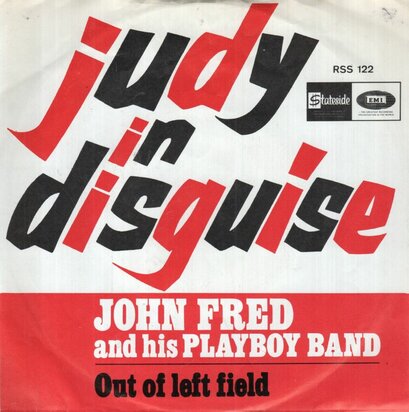 John Fred - Judy in disguise + Out of left field (Vinylsingle)