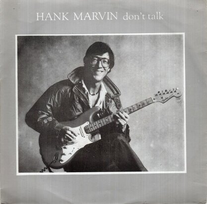 Hank Marvin (Shadows) - Don't talk + Life line (Vinylsingle)