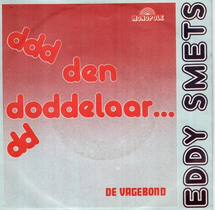 Eddy Smets - De doddelaar + De Pacha (Vinylsingle)
