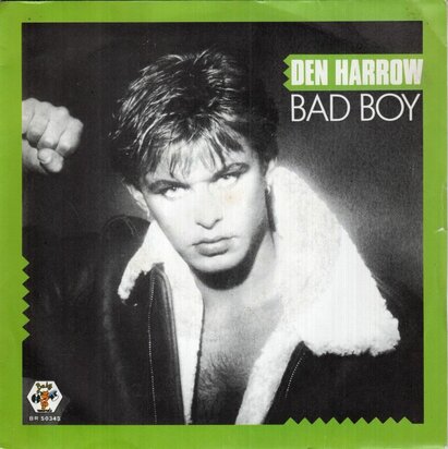 Den Harrow - Bad Boy + Make Ends Meet (Vinylsingle)