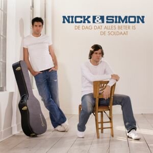 Nick en Simon - De dag dat alles beter is + De Soldaat (Vinylsingle)