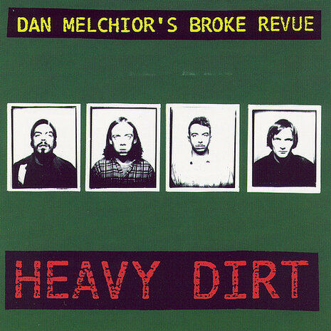 Dan Melchior's Broke Revue - Heavy Dirt (Vinyl LP)