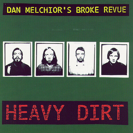 Dan Melchior's Broke Revue - Heavy Dirt (Vinyl LP)