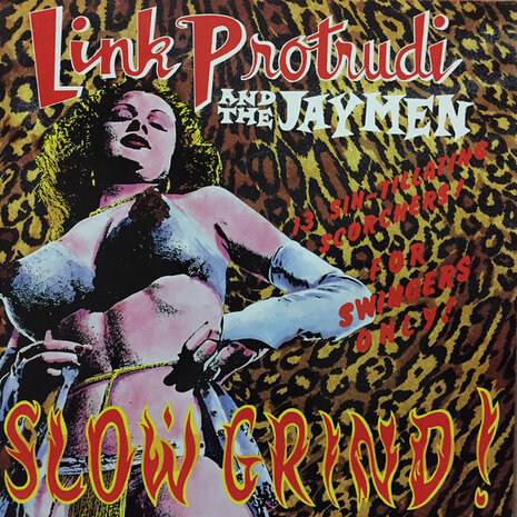 Link Protrudi And The Jaymen - Slow Grind! (Vinyl LP)