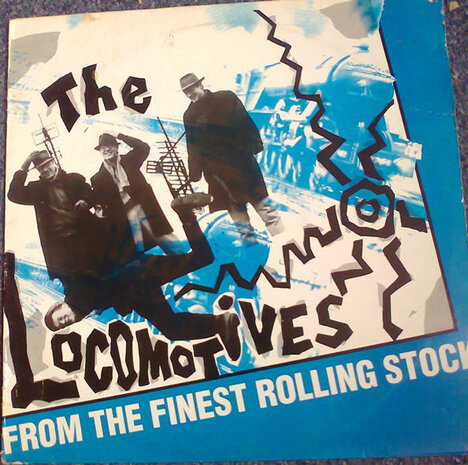 The Locomotives - From The Finest Rolling Stock (Vinyl LP)