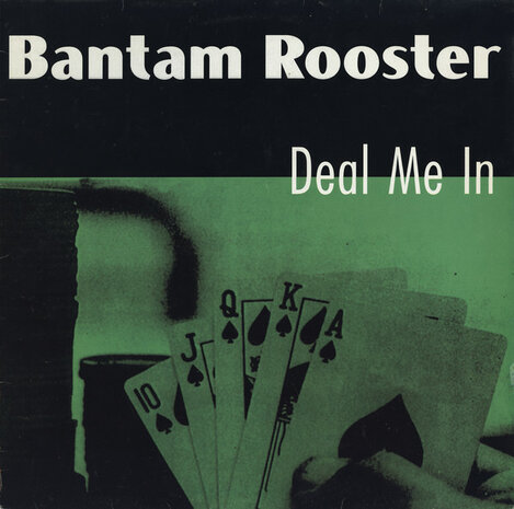 Bantam Rooster - Deal Me In (Vinyl LP)
